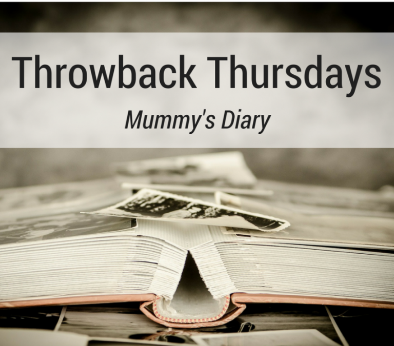 Throwback Thursdays: Mummy's Diary